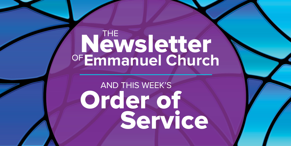 Emmanuel Church Order of Service and Newsletter for Sunday, December 5, 2021